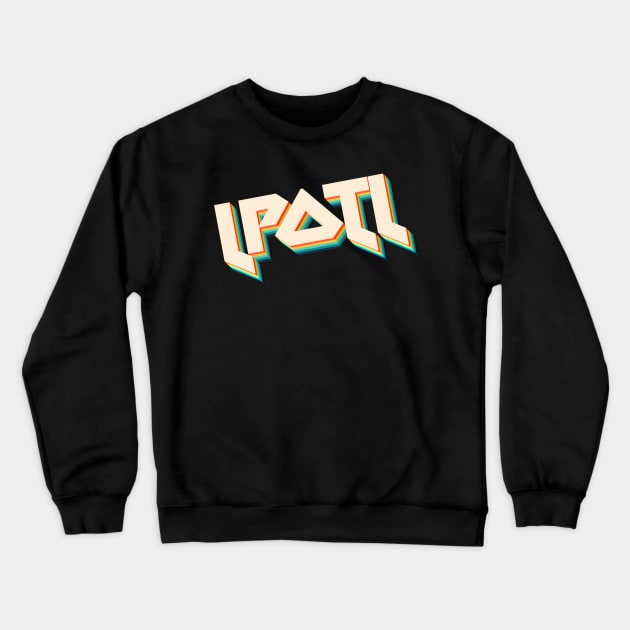 LPOTL - Metal Typographic Design Crewneck Sweatshirt by DankFutura